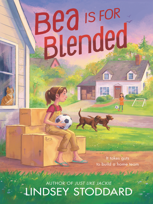 Title details for Bea Is for Blended by Lindsey Stoddard - Available